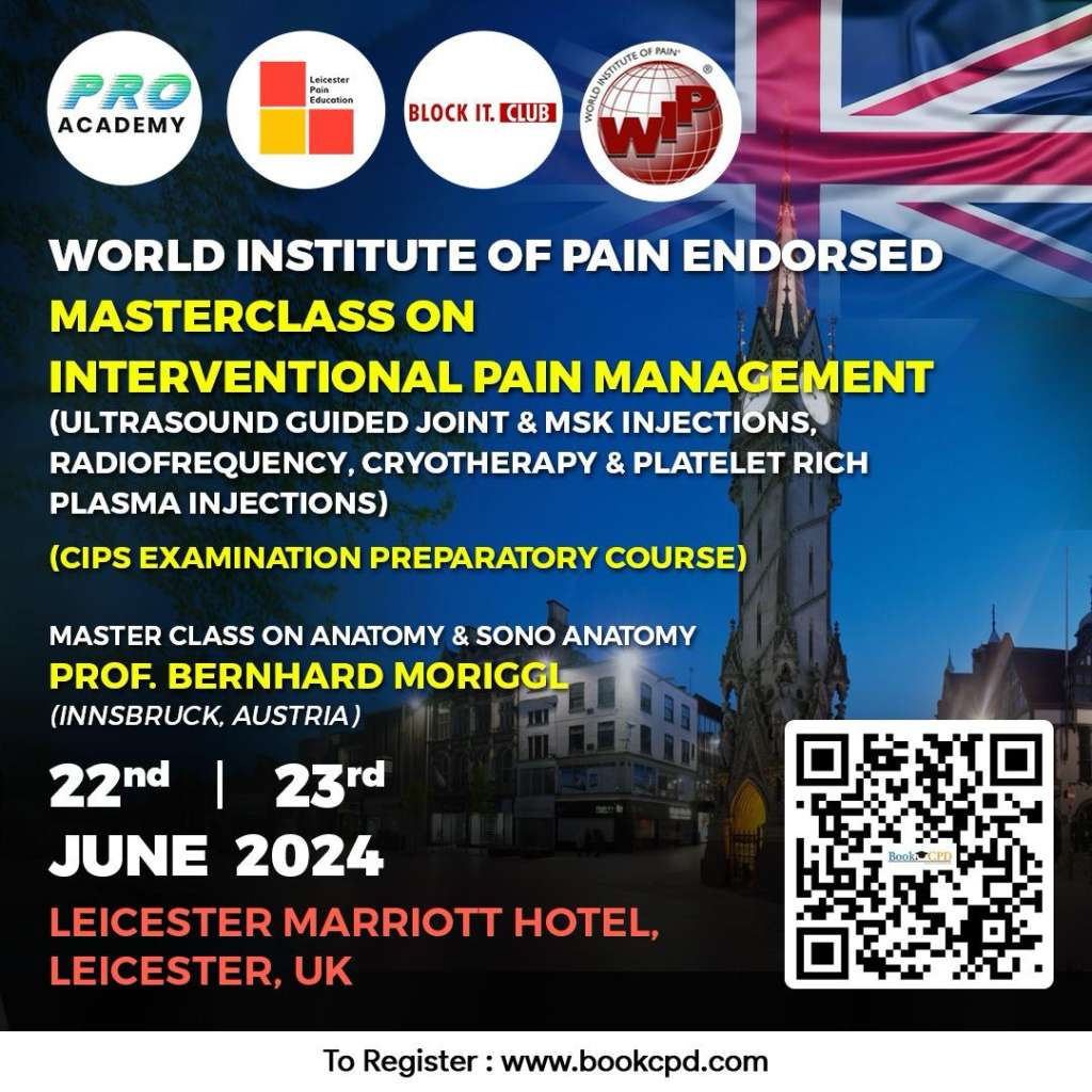Masterclass on Interventional Pain Management: Leicester (June 2024)