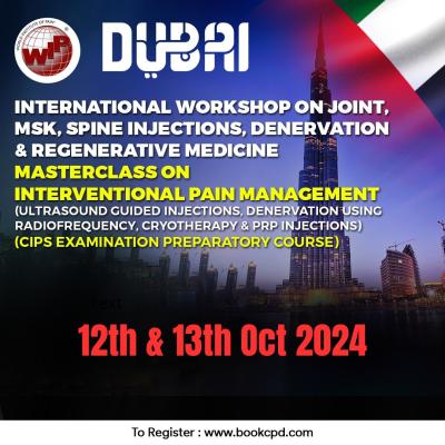 Masterclass On Interventional Pain Management: Dubai (Oct 2024)